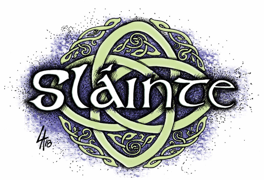 Slainte - pronounced 'slaunshaa'. How you offer cheers in Irish, wishing others good health.