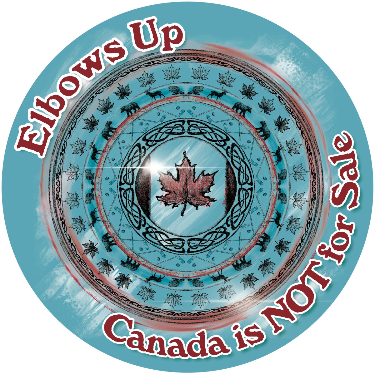 Elbows Up Canada original Canadian artist design